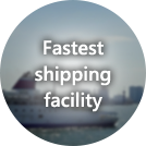 Fastest shipping facility